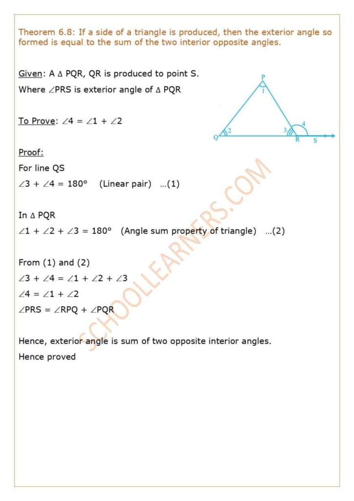 Theorem 6.8 Class 9 If a side of a triangle is produced, then the exterior angle so formed is equal to the sum of the two interior opposite angles.