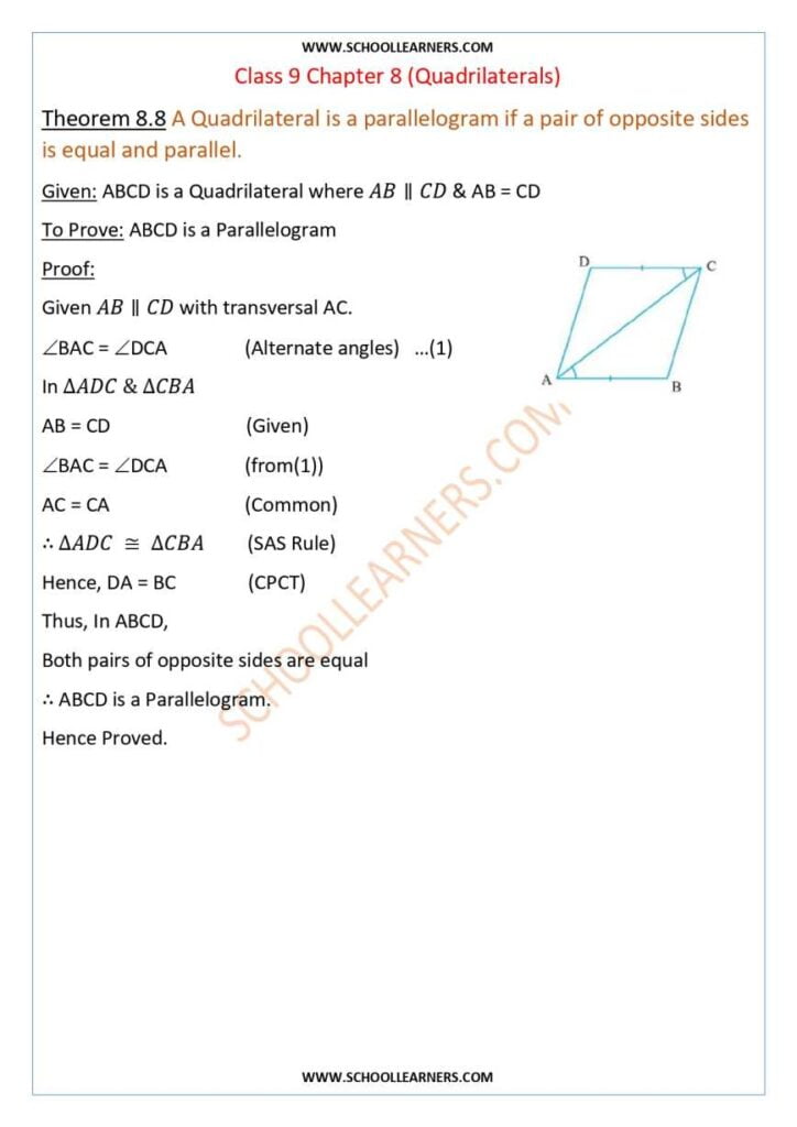 Class 9 Chapter 8 Theorem 8.8 A Quadrilateral is a parallelogram if a pair of opposite sides are equal and parallel.