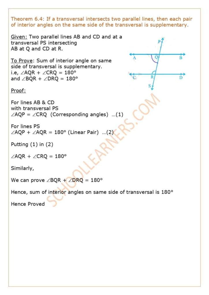 Theorem 6.4 Class 9 If a transversal intersects two parallel lines, then each pair of interior angles on the same side of the transversal is supplementary.